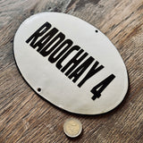 RADOCHAY 4 – Enameled Sign