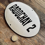 RADOCHAY 2 – Enameled Sign